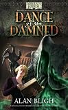 Arkham Horror: Dance of the Damned (Arkham Horror Novels)