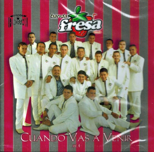banda fresa - Cuando Vas A Venir - Zortam Music