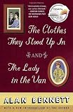 The Clothes They Stood Up In and The Lady in the Van (Today Show Book Club #5)