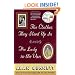 The Clothes They Stood Up In and The Lady in the Van (Today Show Book Club #5)