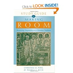 Study Guide for Making Room: Recovering Hospitality as a Christian Tradition