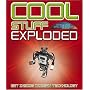 Cool Stuff Exploded: Get Inside Modern Technology