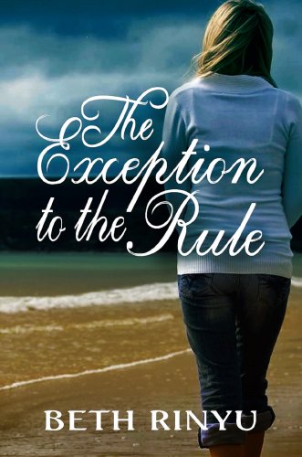 The Exception To The Rule by Beth Rinyu