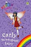 Carly the Schoolfriend Fairy (Rainbow Magic)