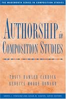 Authorship in Composition Studies (Wadsworth Series in Composition Studies)