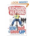 How Not to Grow Up: A Coming of Age Memoir. Sort of.