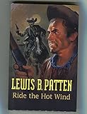 Ride the hot wind