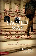 The Sacred Way: Spiritual Practices for Everyday Life (Emergent YS)