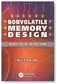 Nonvolatile Memory Design: Magnetic, Resistive, and Phase Change