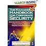 The Manager's Handbook for Corporate Security: Establishing and Managing a Successful Assets Protection Program