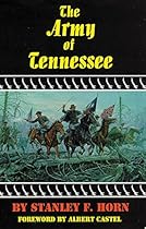 The Army of Tennessee (The Civilization of the American Indian Series) The Army of Tennessee (The Civilization of the American Indian Series)