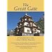 The Great Gate: A Guidebook to the Guru's Heart Practice, Dispeller of All Obstacles