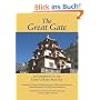 The Great Gate: A Guidebook to the Guru's Heart Practice, Dispeller of All Obstacles