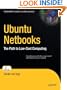 Ubuntu Netbooks: The Path to Low-Cost Computing (Expert's Voice in Open Source)