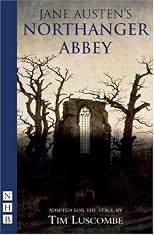 Northanger Abbey (Stage Playscript)