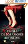 La isla de los amores infinitos (Spanish Edition)