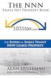 The NNN Triple Net Property Book: For Buyers of Single Tenant NNN Leased Property