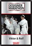 Designer Marathon Volume 1 #1: Viktor & Rolf