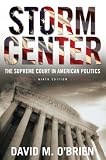 Storm Center: The Supreme Court in American Politics (Ninth Edition)