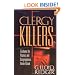 Clergy Killers: Guidance for Pastors and Congregations under Attack