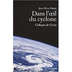 Dans l'oeil du cyclone : Colloque de Cerisy