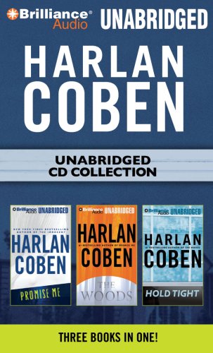 Harlan Coben Unabridged CD Collection: Promise Me, The Woods, Hold Tight