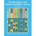 Decision Support and Business Intelligence Systems (9th Edition)