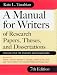 A Manual for Writers of Research Papers, Theses, and Dissertations, Seventh Edition: Chicago Style for Students and Researchers (Chicago Guides to Writing, Editing, and Publishing)