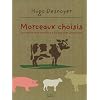 Morceaux choisis : Les meilleures recettes d'un boucher passionn�