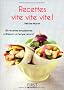 Recettes vite vite vite !