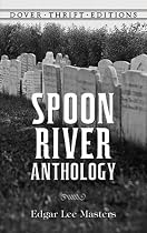 Spoon River Anthology (Dover Thrift Editions)