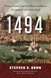 Review - 1494 by Stephen R. Bown