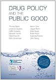 Drug Policy and the Public Good