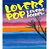 LOVERS POP
