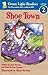 Shoe Town (Turtleback School & Library Binding Edition)