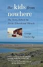 The Kids from Nowhere