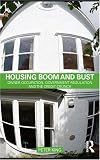 Housing Boom and Bust: Owner Occupation, Government Regulation and the Credit Crunch