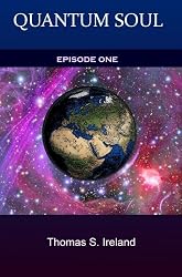 Quantum Soul Episode One