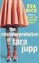 The Misinterpretation of Tara Jupp