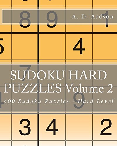 SUDOKU HARD PUZZLES Volume 2: 400 Sudoku Puzzles - Hard Level