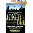 Joker One: A Marine Platoon's Story of Courage, Leadership, and Brotherhood'