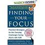Finding Your Focus: Practical Strategies for the Everyday Challenges Facing Adults with ADD