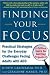 Books : Finding Your Focus: Practical Strategies for the Everyday Challenges Facing Adults with ADD