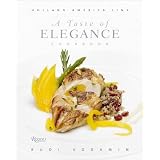 A Taste of Elegance: Culinary Signature Collection, Volume II Holland America Line (v. 2)