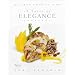 A Taste of Elegance: Culinary Signature Collection, Volume II Holland America Line (v. 2)