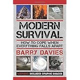 modern survival how to cope when everything falls apart
