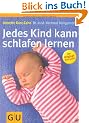 Jedes Kind kann schlafen lernen (Einzeltitel Partnerschaft & Familie)