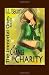 A Chance for Charity: The Immortal Ones A Chance for Charity: The Immortal Ones