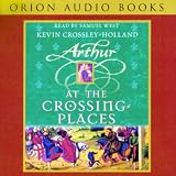 At The Crossing Places (Arthur Trilogy, 2)