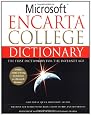 Microsoft Encarta College Dictionary: The First Dictionary For The Internet Age